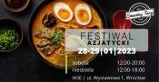 Festiwal Azjatycki we Wrocławiu 28 i 29 stycznia!