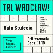 Targi Rzeczy Ładnych we Wrocławiu! Największe wydarzenie z polskim designem już 4-5 września w Hali Stulecia!