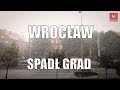 #Deszcz #Grad #ulewa #Wroclaw #gradobicie #susza